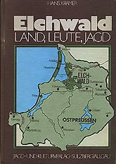 Das Buch von Hans Kramer "Elchwald, Land, Leute, Jagd"